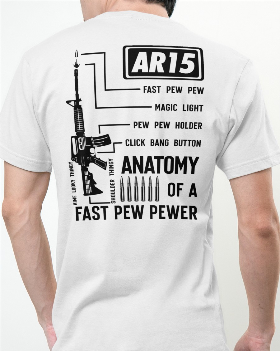 Gun Shirt, AR-15 Fast Pew Pew Magic Light Anatomy Of A Fast Pew Pew Shirt