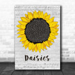 Katy Perry Daisies Grey Script Sunflower Decorative Art Gift Song Lyric Print - Canvas Print Wall Art Home Decor
