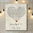 Joshua Kadison Beautiful In My Eyes Script Heart Song Lyric Quote Music Art Print - Canvas Print Wall Art Home Decor