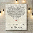 Zac Brown Band The Man Who Loves You The Most Script Heart Song Lyric Art Print - Canvas Print Wall Art Home Decor