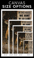 Hunting In this House We Hunt Quote Canvas Print Frames Canvas Print Frames Painting