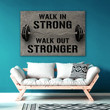 Home Gym Decor Walk In Strong Walk Out Stronger Canvas Print Frames Canvas Print Frames Painting  Aeticon Wrapped Canvas 8x10in