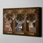 Deer Hunting Quotes ItEEEs not a phase Canvas Print Frames Canvas Print Frames Painting