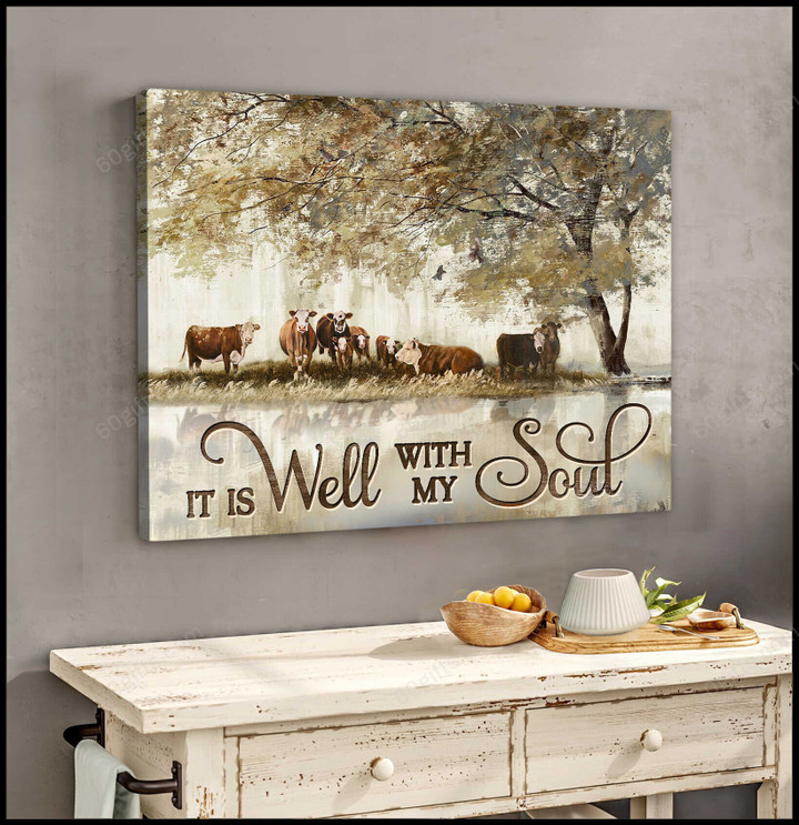 Housewarming Gifts Farmhouse Decor It Is Well With My Soul - Cow Canvas Print Wall Art Home Decor