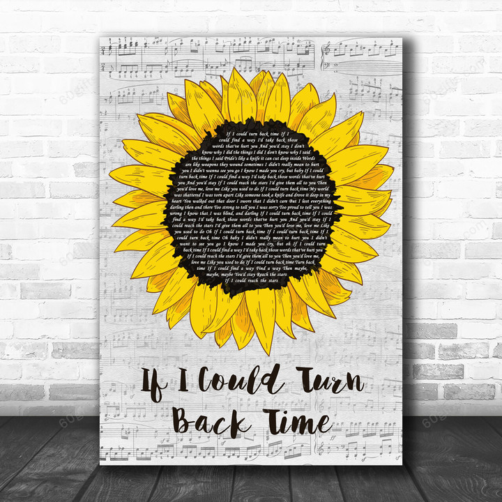Cher If I Could Turn Back Time Grey Script Sunflower Song Lyric Music Art Print - Canvas Print Wall Art Home Decor