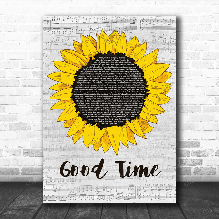 Alan Jackson Good Time Grey Script Sunflower Song Lyric Art Print - Canvas Print Wall Art Home Decor