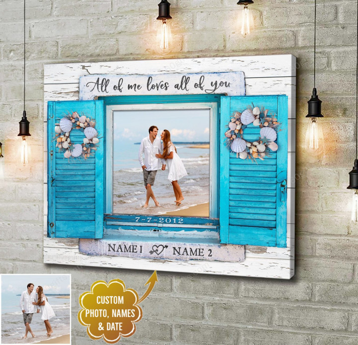 Personalized Photo Valentine's Day Gifts All of me Anniversary Wedding Present - Customized Coastal Canvas Print Wall Art Home Decor