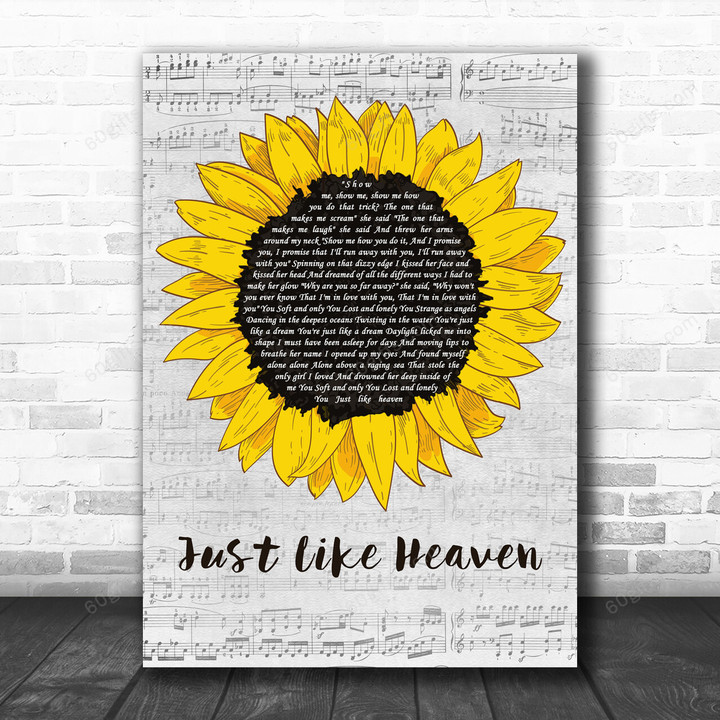 The Cure Just Like Heaven Grey Script Sunflower Song Lyric Art Print - Canvas Print Wall Art Home Decor