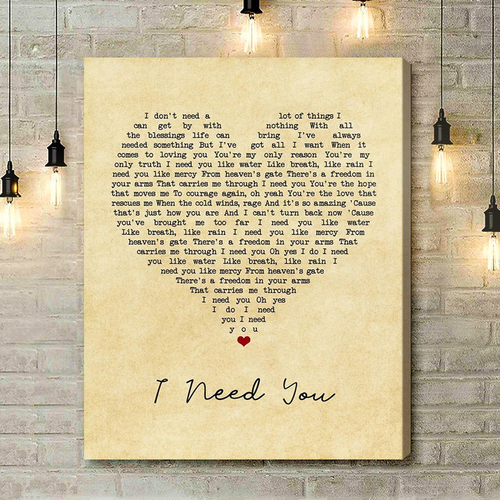 LeAnn Rimes I Need You Vintage Heart Song Lyric Art Print - Canvas Print Wall Art Home Decor