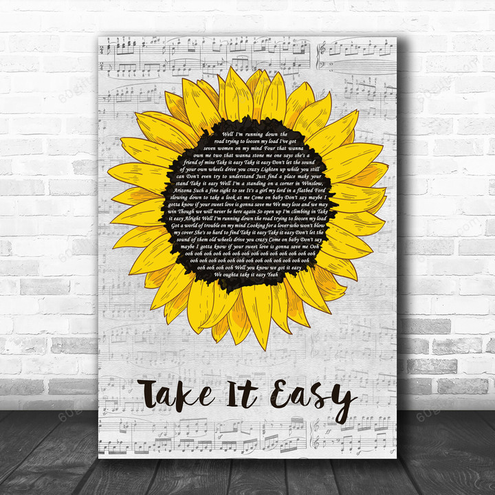Eagles Take It Easy Grey Script Sunflower Song Lyric Art Print - Canvas Print Wall Art Home Decor