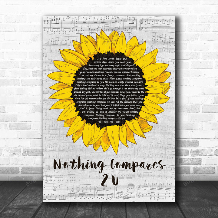 Chris Cornell Nothing Compares 2 U Grey Script Sunflower Decorative Gift Song Lyric Art Print - Canvas Print Wall Art Home Decor