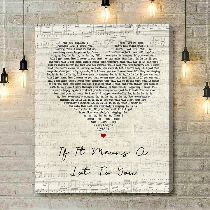 A Day To Remember If It Means A Lot To You Script Heart Song Lyric Art Print - Canvas Print Wall Art Home Decor