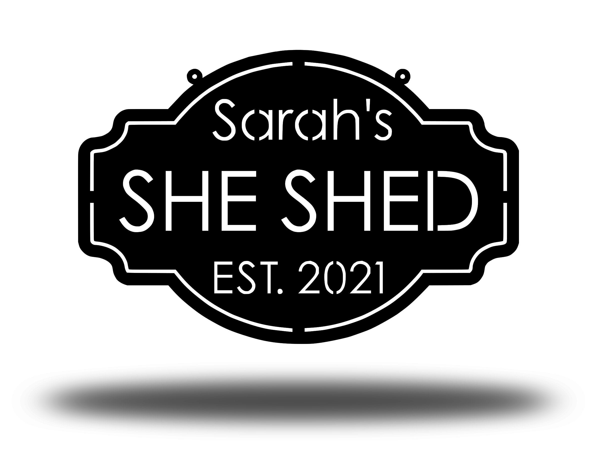Personalized She Shed Sign, Est Sign, Custom She Shed Gift Idea, She Shed Wall Decor, Gift For Wife, Craft Room Decor Laser Cut Metal Signs Custom Gift Ideas 14x14IN