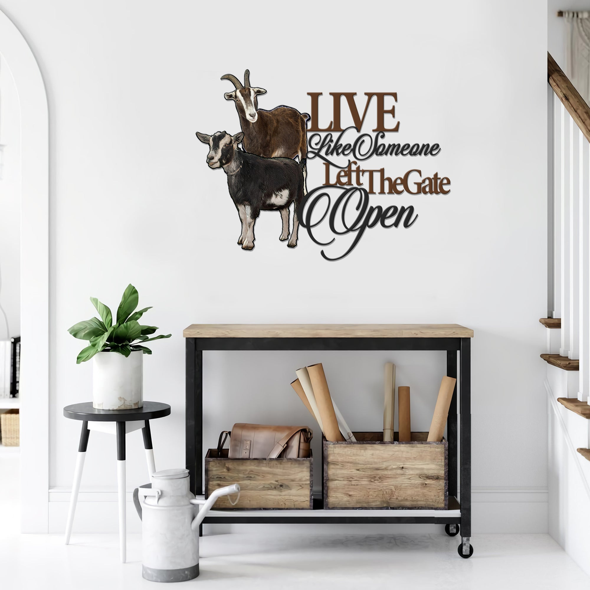 Goat Live like someone left the gate open Cut Metal Sign Laser Cut Metal Signs Custom Gift Ideas 12x12IN