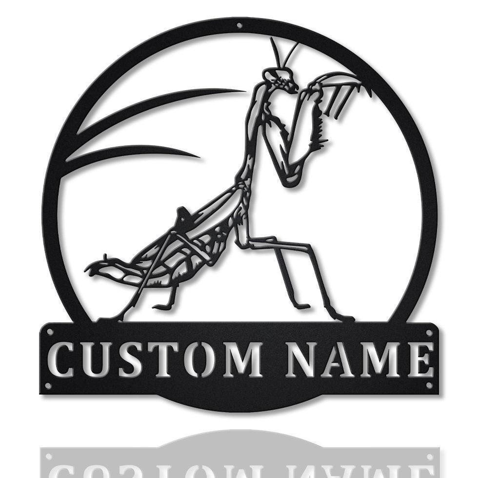 Personalized Mantis Monogram Metal Sign Art, Custom Mantis Metal Sign, Animal Funny, Lizard Gift, Pets Gift, Birthday Gift, Laser Cut Metal Signs Custom Gift Ideas 12x12IN