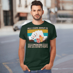 All I care about is poker and like maybe 3 people vintage shirt