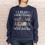 Black Cat I Read So I Don’t Choke People Save A Life Send Books Shirts