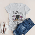 Black Cat I Read So I Don’t Choke People Save A Life Send Books Shirt