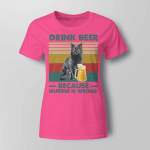 Best cat drink beer because murder is wrong vintage shirt