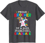Proud Brother Of A 2021 Preschool Graduate Unicorn Dab Gift T-Shirt