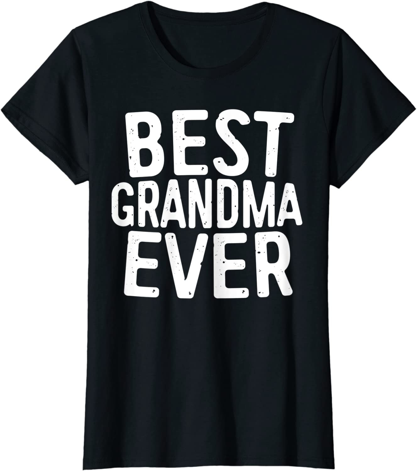 Womens Best Grandma Ever T-Shirt Parents Gift Shirt T-Shirt