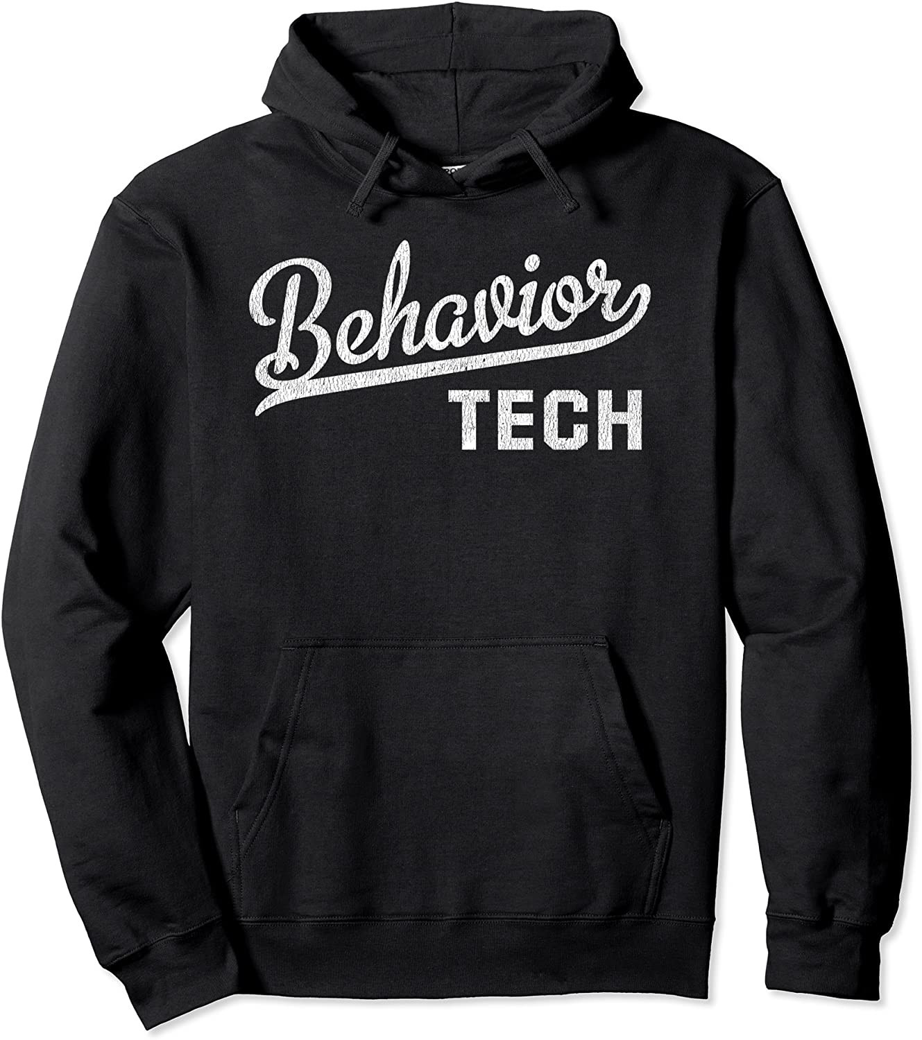 Behavior Technician Gift Behavior Tech Pullover Hoodie