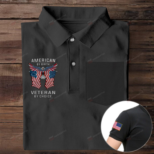 American By Birth Veteran By Choice Pocket Polo Shirt