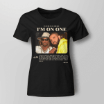 Future Feat Drake I'm on One Tshirt