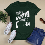 Rap Hiphop Born Sinner, The Opposite Of A Winner Tshirt