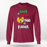Covid19 Is Temporary Wutang Is Forever Tshirt