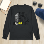 Wu-Tang Clan The Only Meth I Fuck With Tshirt