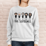 The Supremes Female Supremes Court Ketanji Justices T-shirt