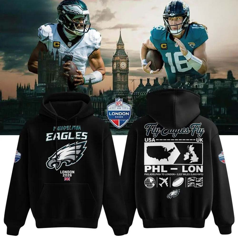 Philadelphia Eagles Merch London Games Fly Eagles Fly Hoodie Gifts For Football Fans