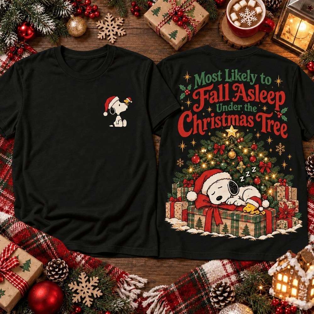 Sleeping Snoopy Most Likely To Fall Asleep Under The Christmas Tree Shirt Gift For Snoopy Lovers