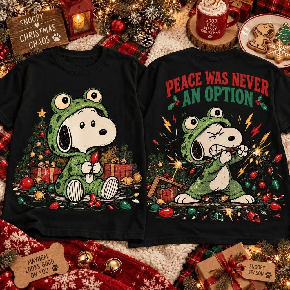 Snoopy Frog Peace Was Never An Option Christmas Shirt Funny Gifts For Snoopy Lovers