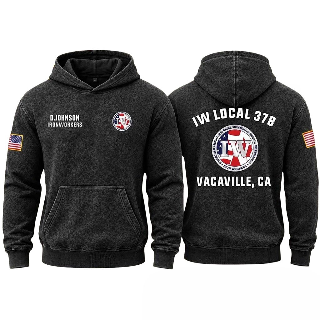 Personalized Ironworkers Local 378 Vacaville California Union Labor Hoodie Gift For Dad