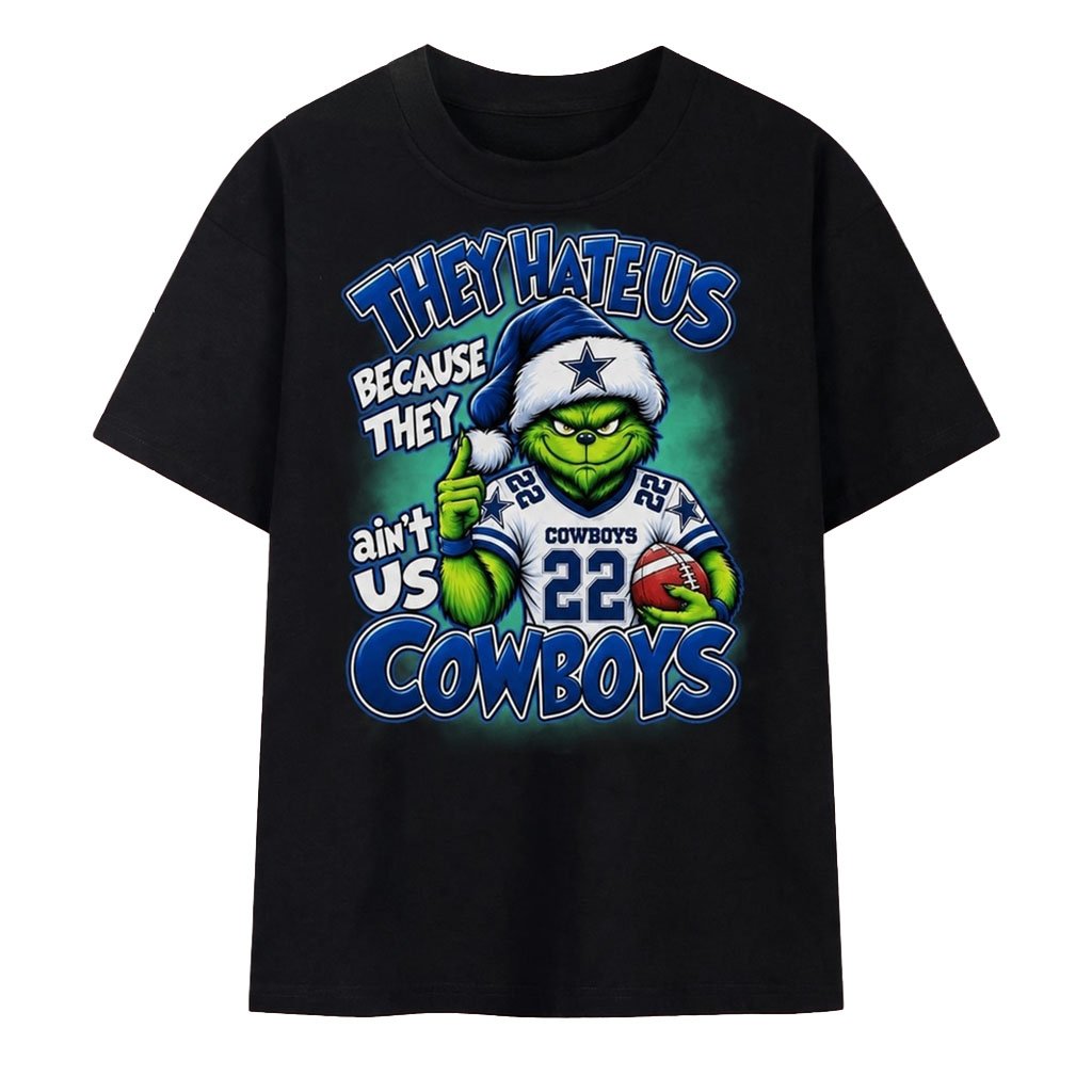 Dallas Cowboys Merch They Hate Us Because They Ain't Us Cowboys Grinch Christmas 2026 T-Shirt