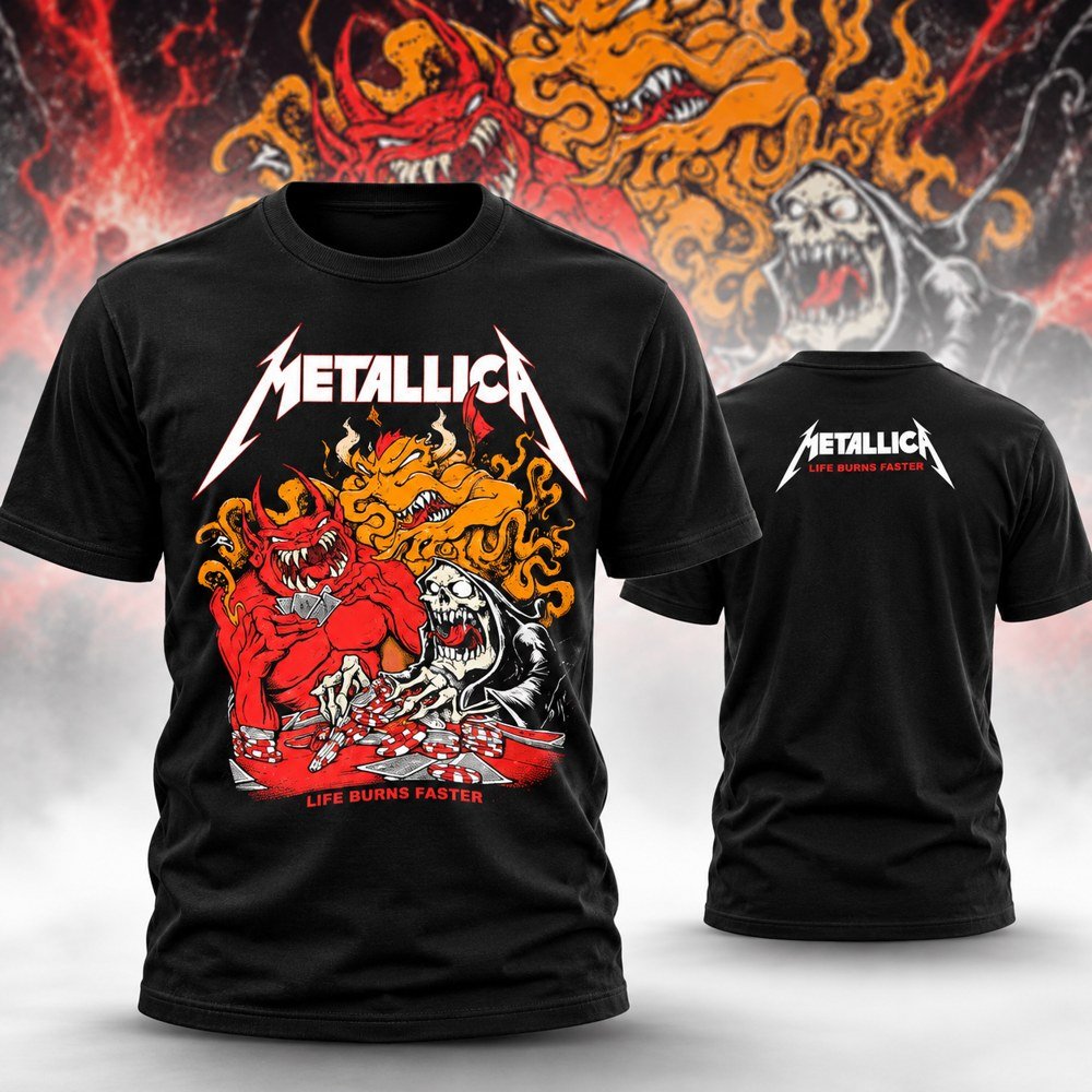 Metallica Merch T-Shirt Life Burns Faster Tour Outfit Gifts For Metallica Lovers