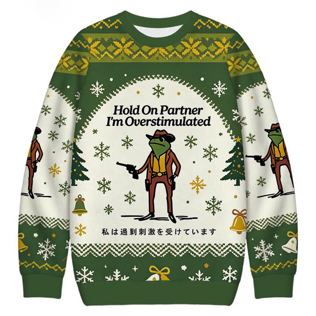 Frog Cowboy Hold On Partner I'm Overstimulated Christmas Ugly Sweater Xmas Gift For Brothers