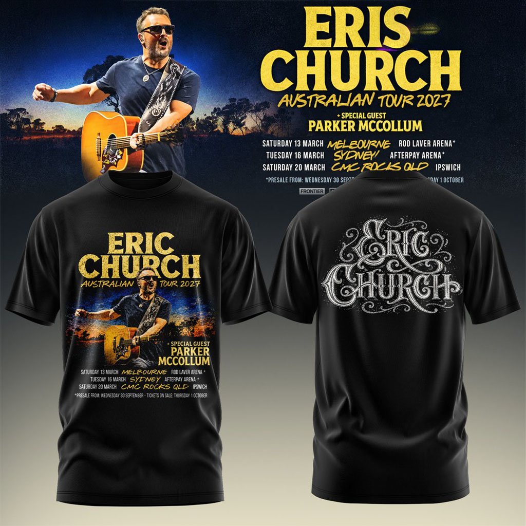 Eric Church Australian Tour 2027 T-Shirt Eric Church Merch Best Gift For Concert Goers