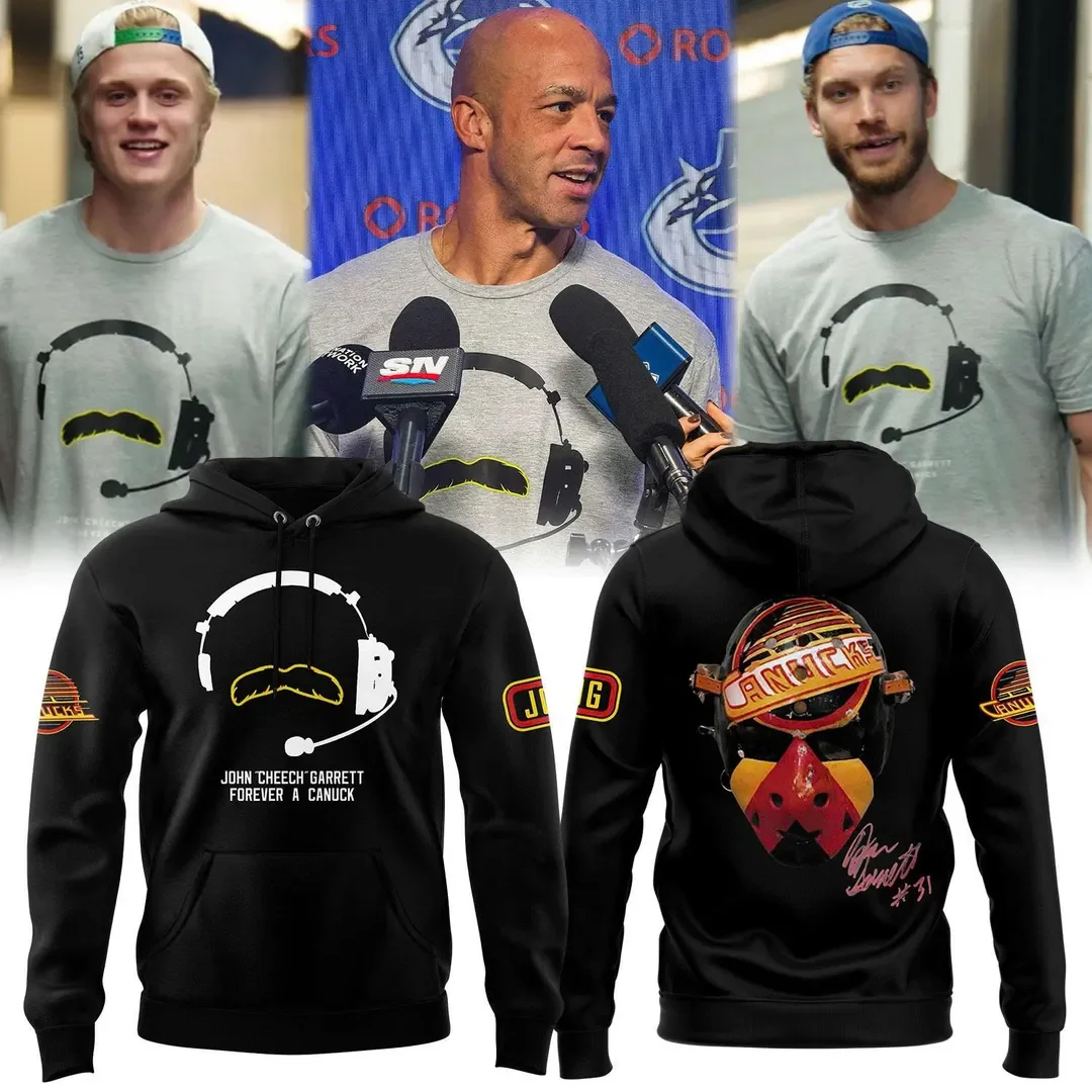 Vancouver Canucks Merch John Cheech Garrett Forever A Canuck Tribute Hoodie Best Fan Gifts
