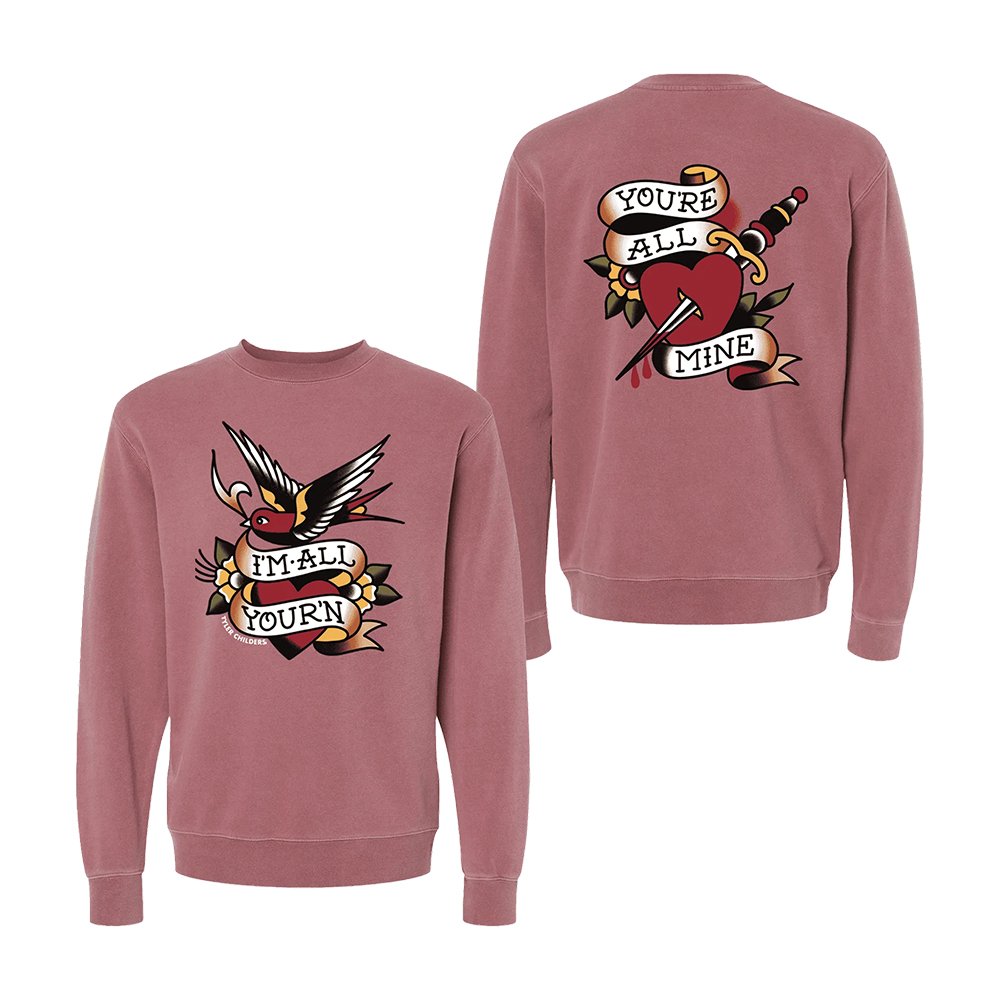 Tyler Childers Merch Im All Yourn Maroon Sweatshirt Tyler Childers Apparel Best Fans Gift