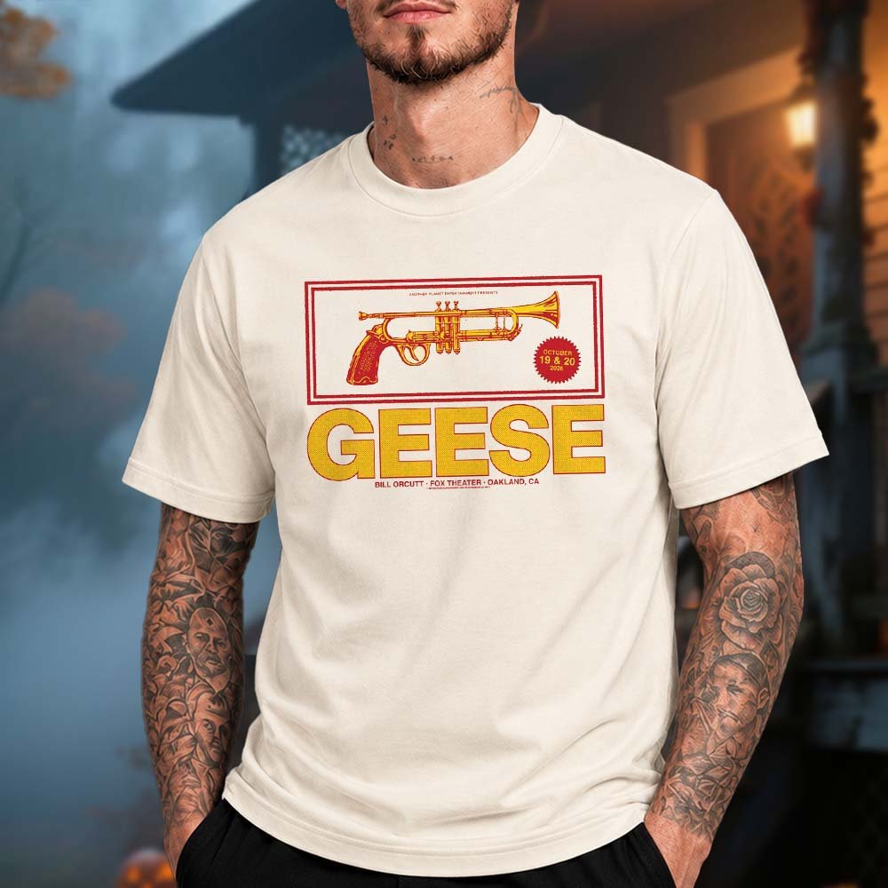 Geese Band Oakland CA Event T-Shirt Geese Clothing Presents For Rock Lovers