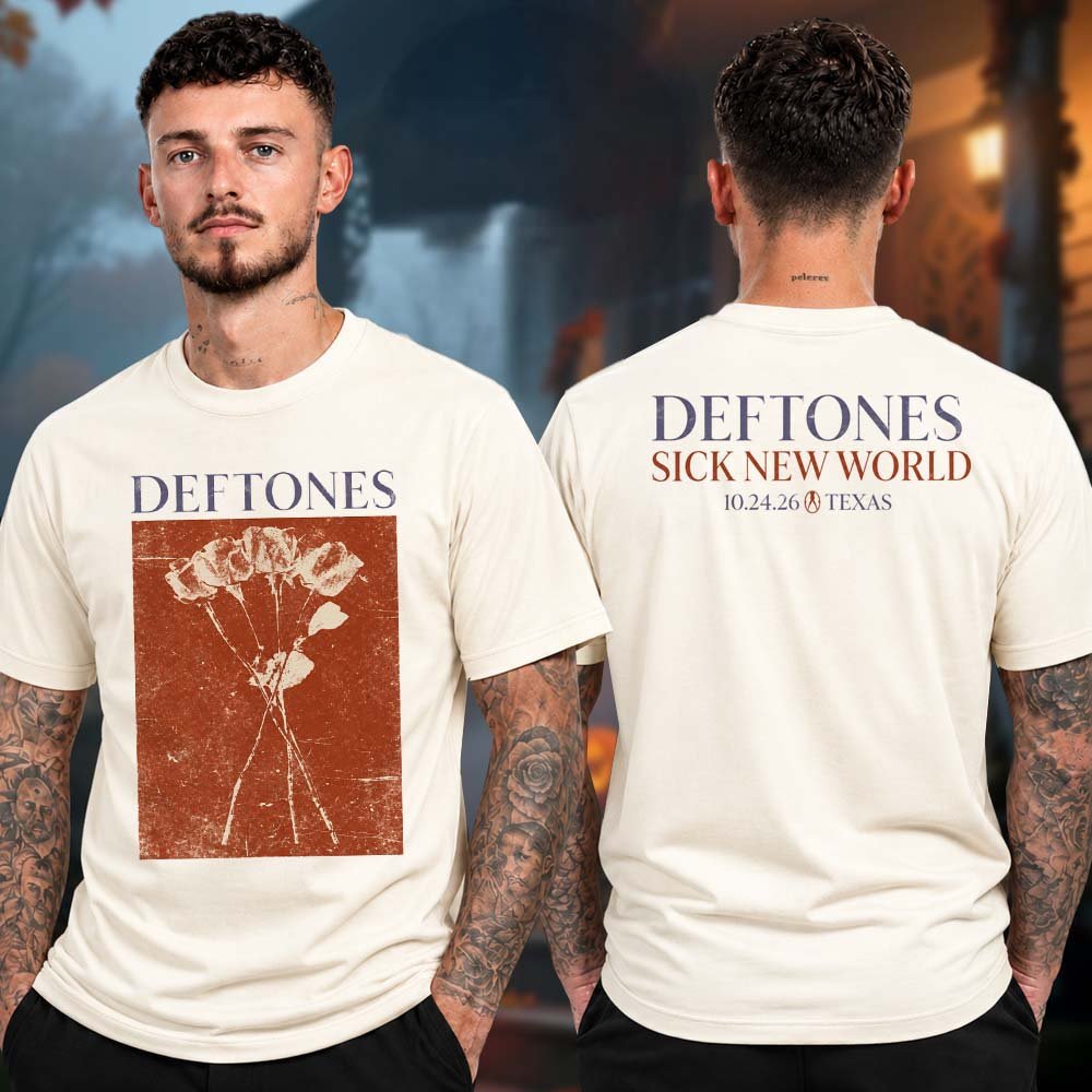 Deftones Merch Sick New World Texas 2026 Flower Font T-Shirt Deftones Fan Gifts