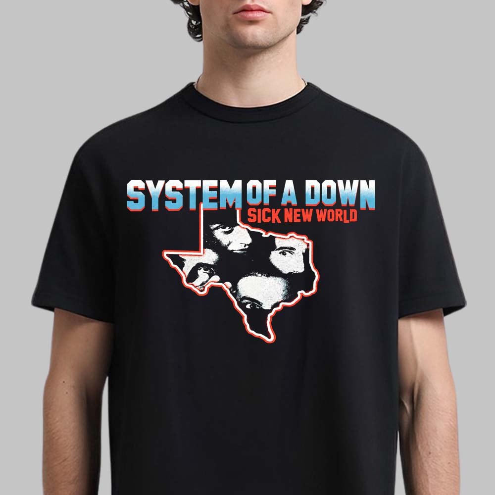 System Of A Down Merch Sick New World Texas 2026 Merch Toxicity Texas Map T-Shirt