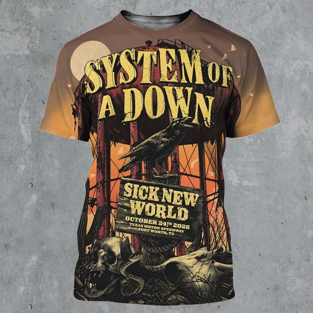 System Of A Down Merch Sick New World Texas 2026 Poster Graphic Shirt System Of A Down Clothing