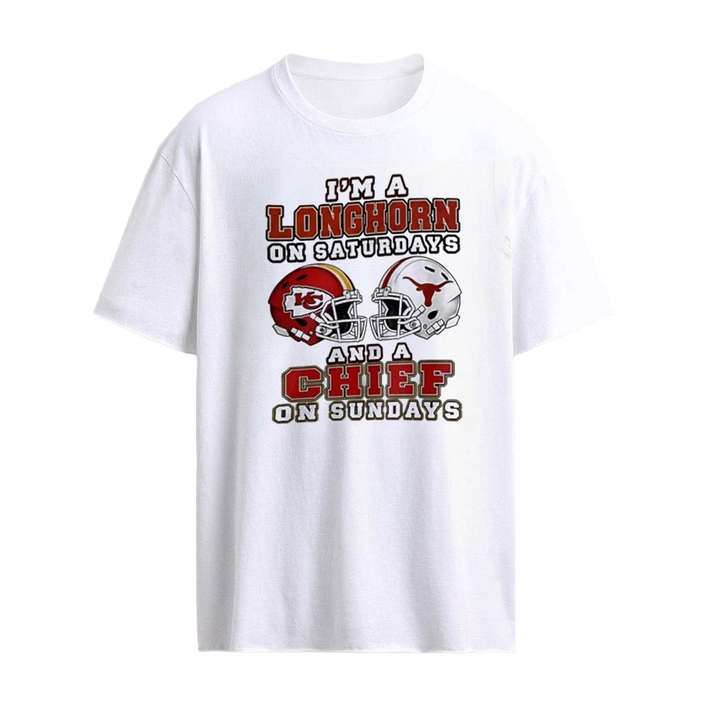 I’m a Texas Longhorn on Saturdays and a Kansas City Chief on Sundays helmet NFL 2026 shirt