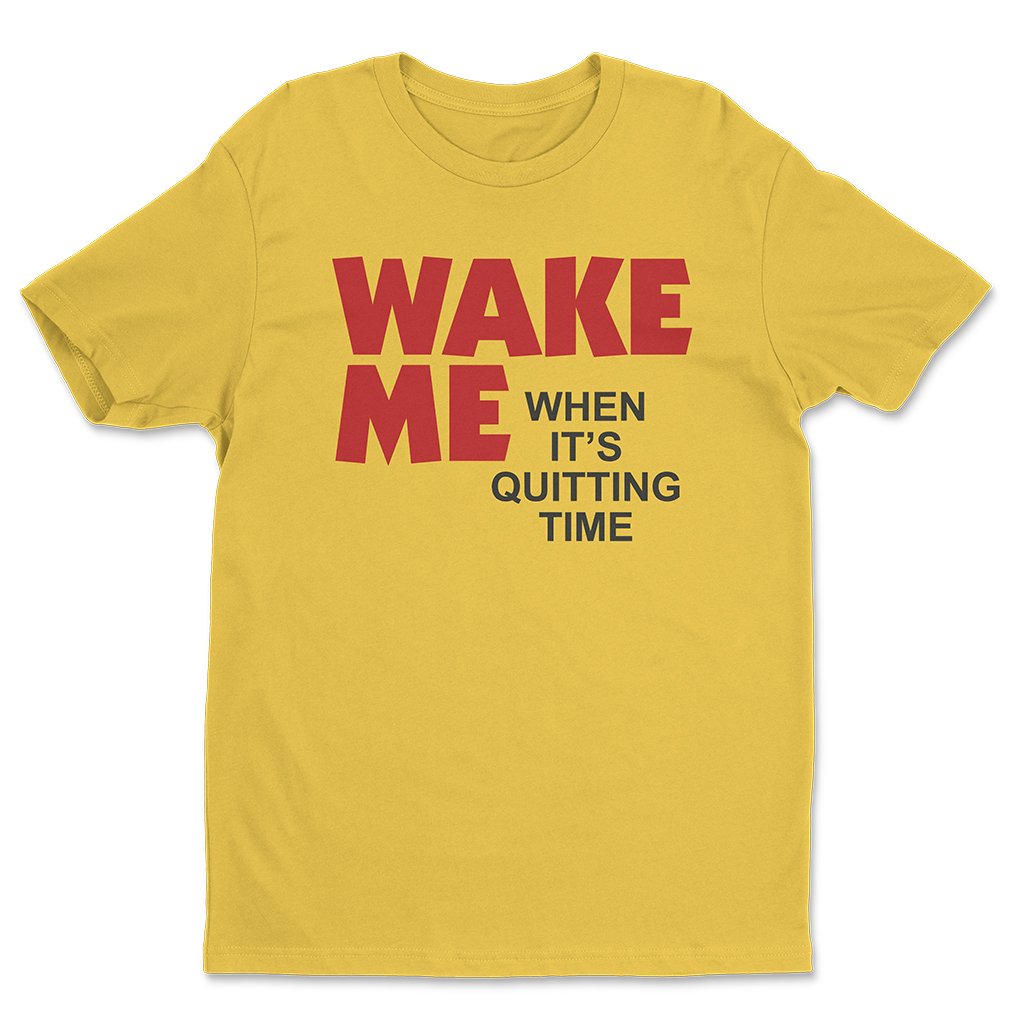 Wake Me When It's Quitting Time T-Shirt Sam Bell Moon Apparel Gift For Sci Fi Fans