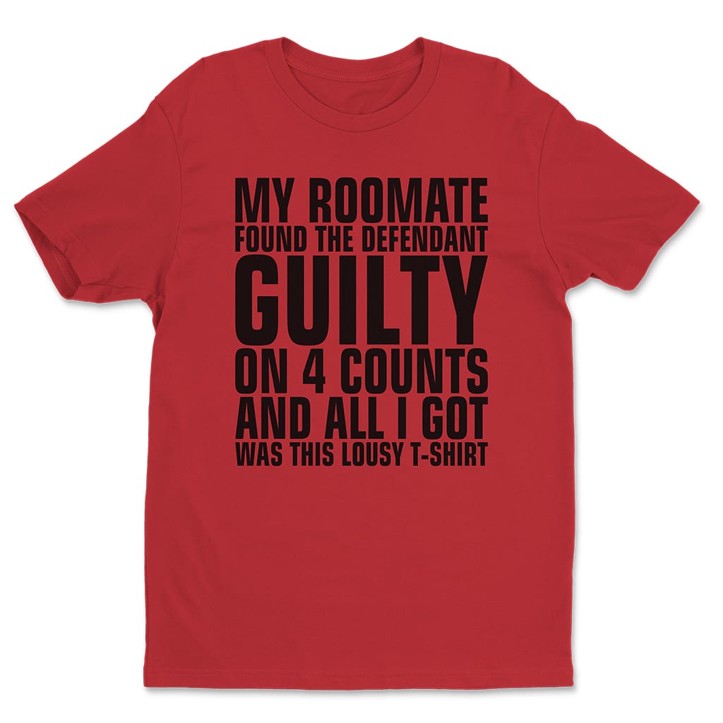 My Roomate Found The Defendent Guilty T-Shirt Winston Schmidt Cece Parekh and Winston Bishop New Girl Merch