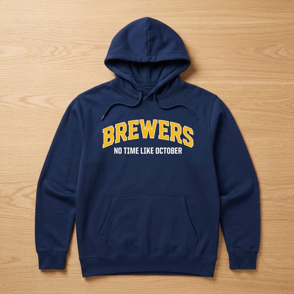 Pat Murphy Milwaukee Brewers Merch No Time Like October Hoodie Gift For Sport Supporters